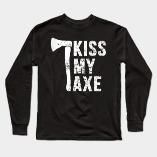 Kiss My Axe Vintage Hatchet Throwing Long Sleeve T-Shirt